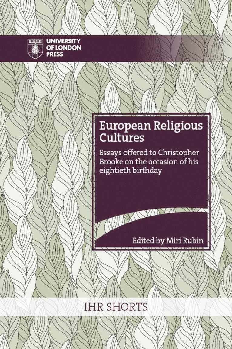 Miri Rubin - European Religious Cultures, Häftad