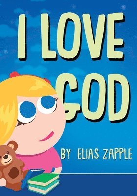 Elias Zapple - I Love God, Häftad