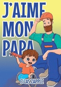 bokomslag J'aime mon papa