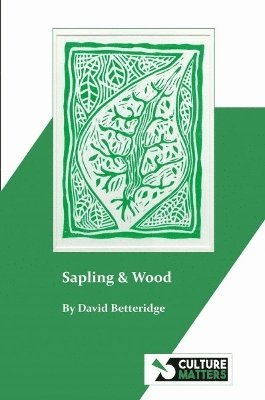 Sapling and Wood 1