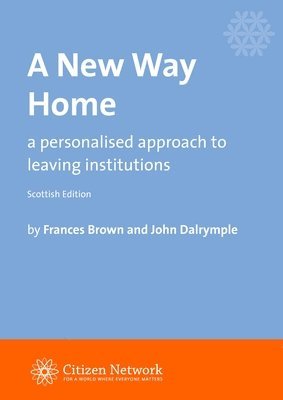 Frances Brown, John Dalrymple - New Way Home, Häftad