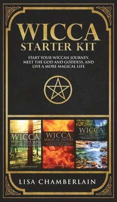 Lisa Chamberlain - Wicca Starter Kit, Inbunden