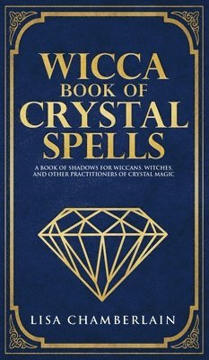 Wicca Book of Crystal Spells 1