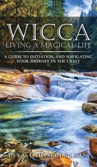 bokomslag Wicca Living a Magical Life