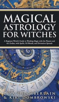 bokomslag Magical Astrology for Witches