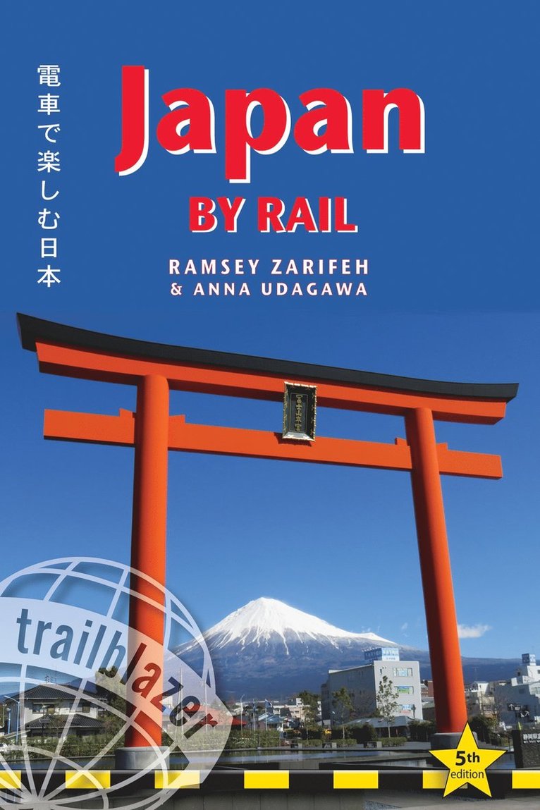 Ramsey Zarifeh, Anna Udagawa - Japan by Rail Trailblazer Guide, Häftad
