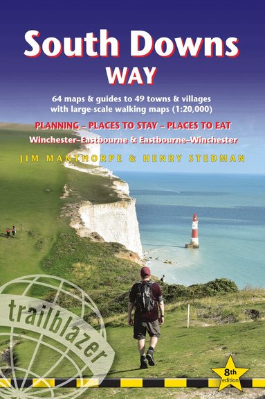 Jim Manthorpe, Henry Stedman - South Downs Way Trailblazer Walking Guide 8e, Häftad