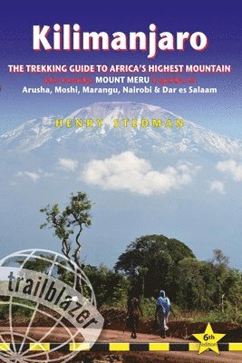 bokomslag Kilimanjaro Trailblazer Trekking Guide 6e