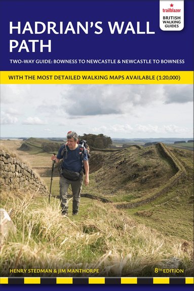 Henry Stedman - Hadrian's Wall Path Trailblazer Walking Guide, Häftad