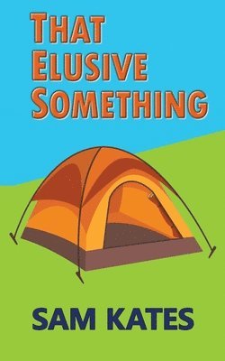 That Elusive Something