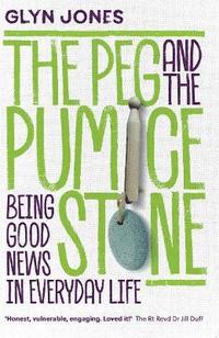 bokomslag The Peg and the Pumice Stone