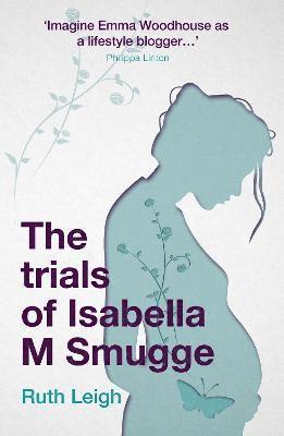bokomslag Trials of Isabella M Smugge