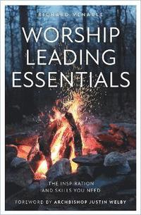 bokomslag Worship Leading Essentials