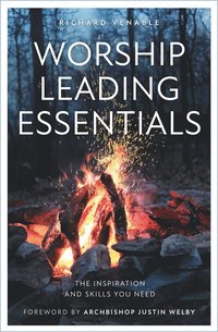 bokomslag Worship Leading Essentials