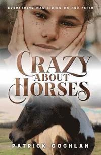 bokomslag Crazy About Horses