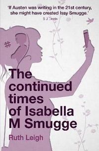 bokomslag The Continued Times of Isabella M Smugge