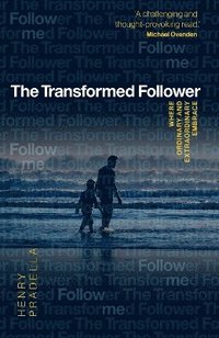 bokomslag The Transformed Follower