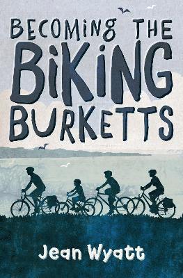 Jean Wyatt - Becoming the Biking Burketts, Häftad