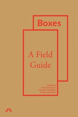Susanne Bauer, Martina Schlünder, Maria Rentetzi - Boxes, Häftad
