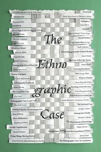 bokomslag The Ethnographic Case