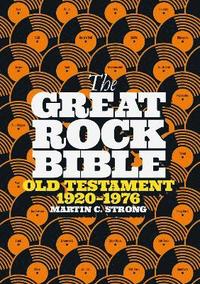 bokomslag The Great Rock Bible