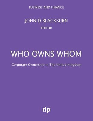 John D Blackburn - Who Owns Whom, Häftad