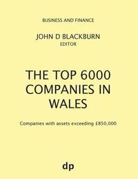 bokomslag The Top 6000 Companies in Wales