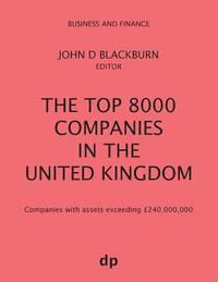bokomslag The Top 8000 Companies in The United Kingdom