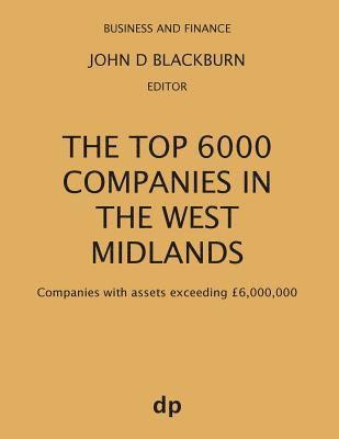 The Top 6000 Companies in The West Midlands 1