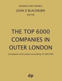 bokomslag Top 6000 Companies in Outer London