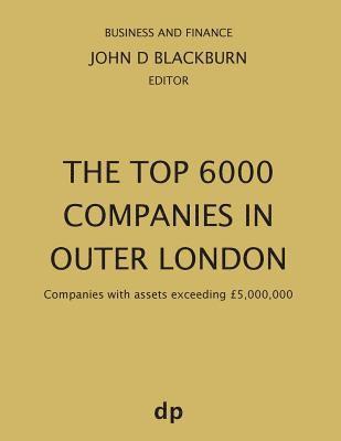 The Top 6000 Companies in Outer London 1