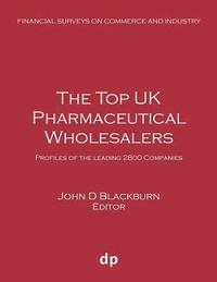 bokomslag The Top UK Pharmaceutical Wholesalers