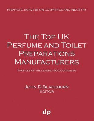 bokomslag Top UK Perfume and Toilet Preparations Manufacturers