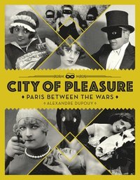 bokomslag City Of Pleasure