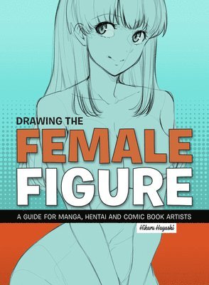 Drawing the Female Figure 1