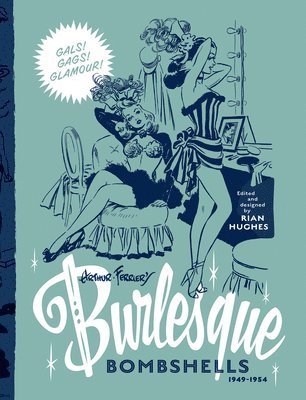 bokomslag Arthur Ferrier's Burlesque Bombshells 1949-1954: Volume 2