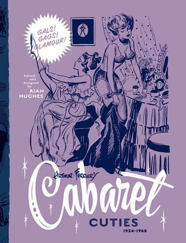Rian Hughes - Arthur Ferrier's Cabaret Cuties 1954-1968, Inbunden