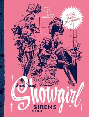 bokomslag Arthur Ferrier's Showgirl Sirens 1940-1949: Gals! Gags! Glamour! Volume 1