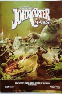 bokomslag John Carter of Mars Players Guide John Carter RPG Supp.