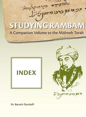 Studying Rambam. A Companion Volume to the Mishneh Torah 1