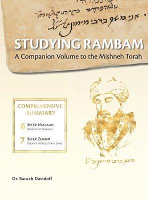 Baruch Bradley Davidoff, Baruch Bradley, Davidoff - Studying Rambam. A Companion Volume to the Mishneh Torah., Inbunden