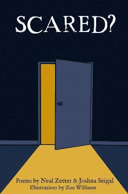Joshua Seigal, Neal Zetter - Scared?, Häftad