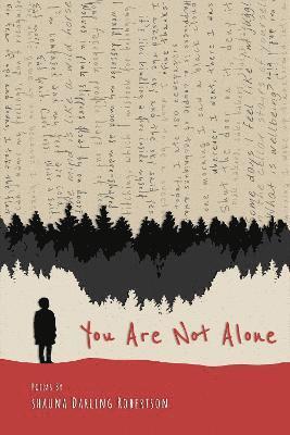 Shauna Darling Robertson - You Are Not Alone, Häftad