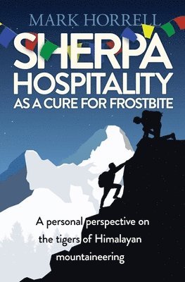 bokomslag Sherpa Hospitality as a Cure for Frostbite