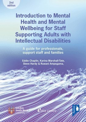 Introduction to Mental Health and Mental Wellbeing for Staff Supporting Adults with Intellectual Disabilities 1