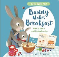 bokomslag Bunny Makes Breakfast