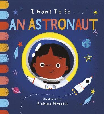 I Want to be an Astronaut 1