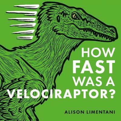 How Fast was a Velociraptor? 1