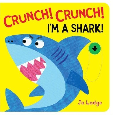 Crunch! Crunch! Shark! 1