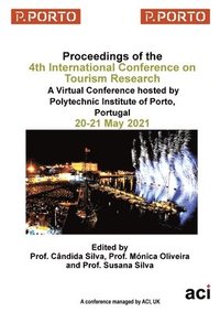 bokomslag ICTR 2021-Proceedings of the 4th International Conference on Tourism Research